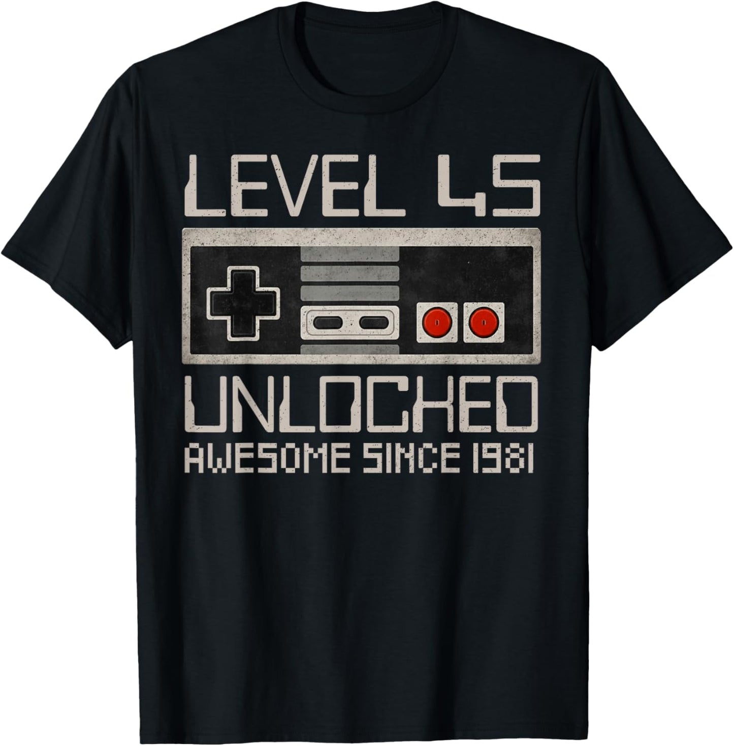 Level 45 Unlocked Awesome Since 1981 45th Birthday Gaming T-Shirt - T-Shirt | Black