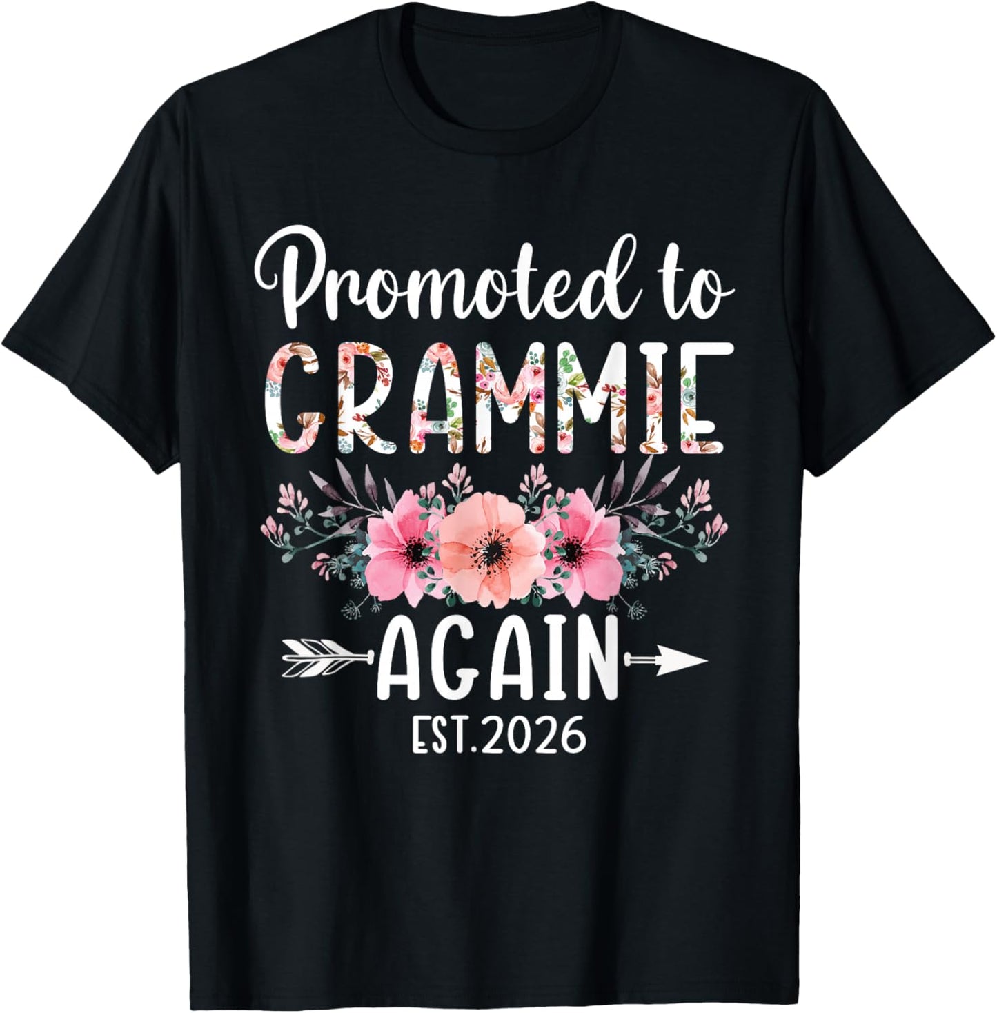 Promoted to Grammie Again Est 2026 Flower T-Shirt - T-Shirt | Black