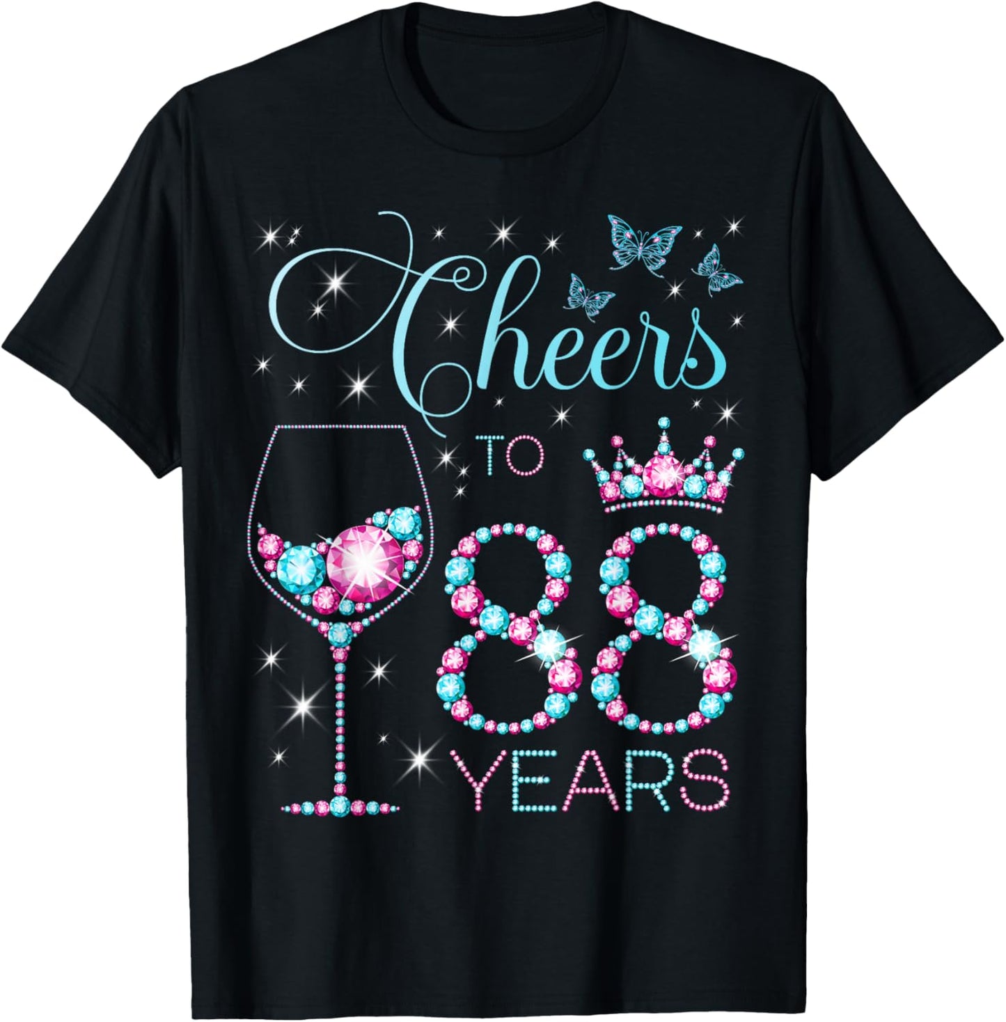 Cheers to 88 Years Old 88th Birthday Party 88th Happy Bday T-Shirt - T-Shirt | Black