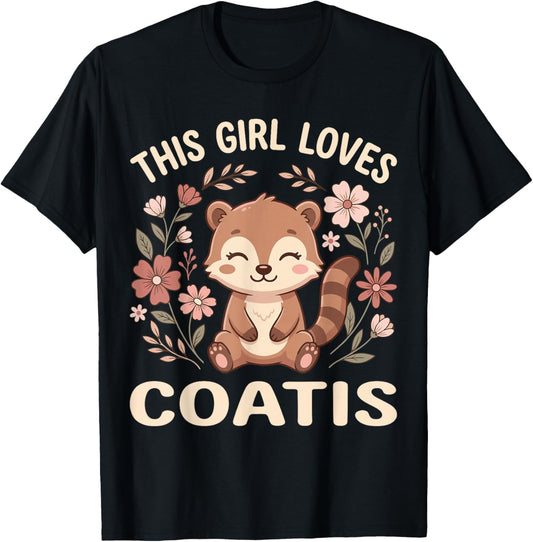 Coati for Girls, Coatimundi, This Girl Loves Coatis T-Shirt - T-Shirt | Black
