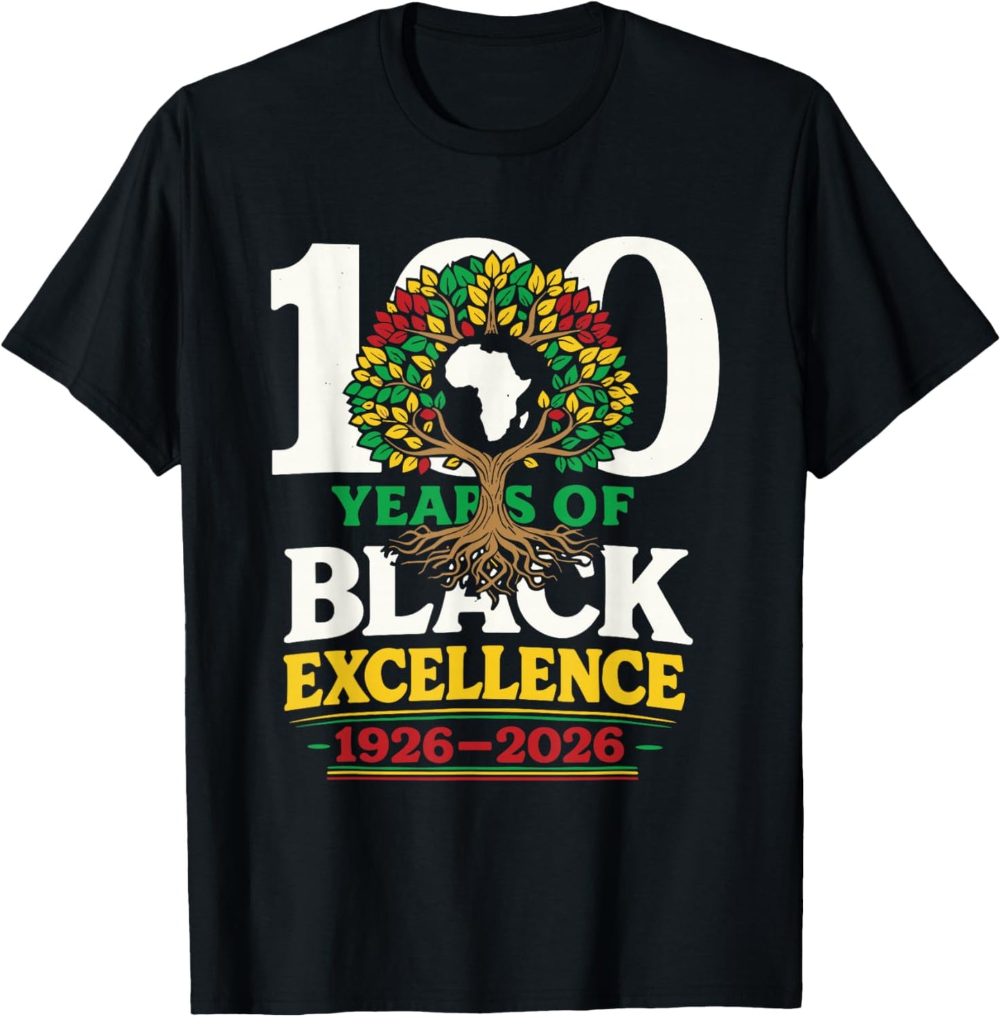 100 Years of Black Excellence Black History Month T-Shirt - T-Shirt | Black