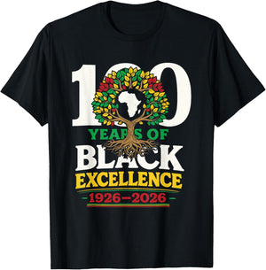 100 Years of Black Excellence Black History Month T-Shirt - T-Shirt | Black