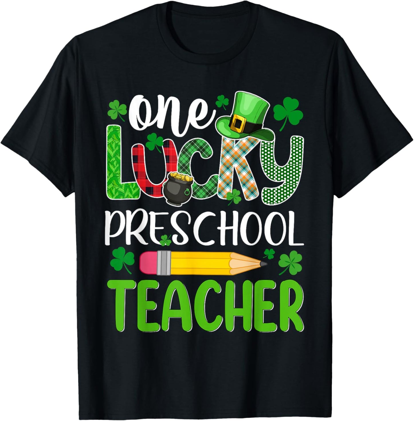 One Lucky Preschool Teacher St Patricks Day T-Shirt - T-Shirt | Black