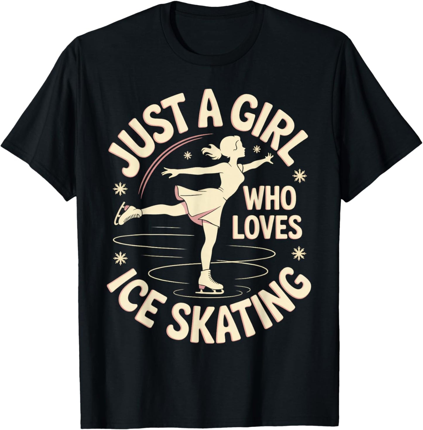 Figure Skate Girl Who Loves Ice Skating Figure Skating T-Shirt - T-Shirt | Black