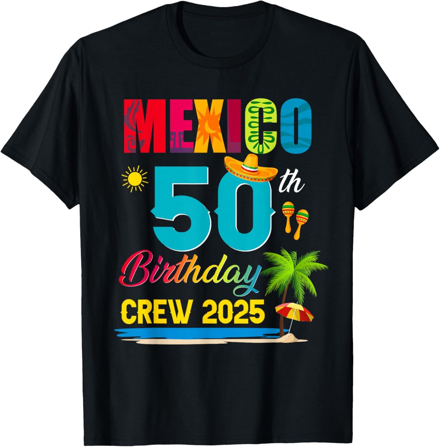 50th Cancun Mexico Birthday Crew 2025 Vacation Matching T-Shirt - T-Shirt | Black