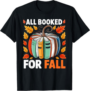All Booked for Fall Book Pumpkin Autumn Thanksgiving Teacher T-Shirt - T-Shirt | Black