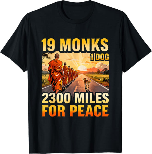 19 Monks 1 Dog 2300 Miles for Peace Buddhist Walk T-Shirt - T-Shirt | Black