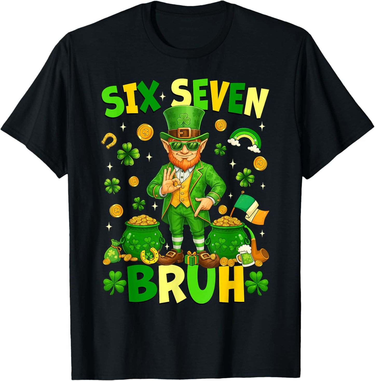 Six Seven Bruh Funny Leprechaun 6 7 St. Patrick's Day Clover T-Shirt - T-Shirt | Black