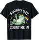 Sound Gay Count Me in LGBTQ Pride Month Frog Rainbow Flag T-Shirt - T-Shirt | Black