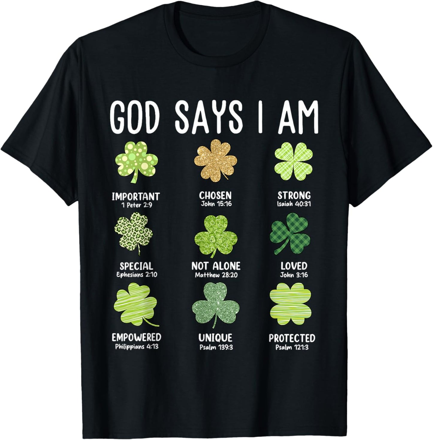 God Says I Am Shamrock Christian Faith St. Patrick's Day T-Shirt - T-Shirt | Black