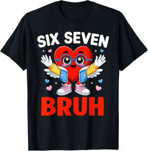 Bruh 67 Six Seven Meme Funny Valentines Day Boys Girls Kids T-Shirt - T-Shirt | Black