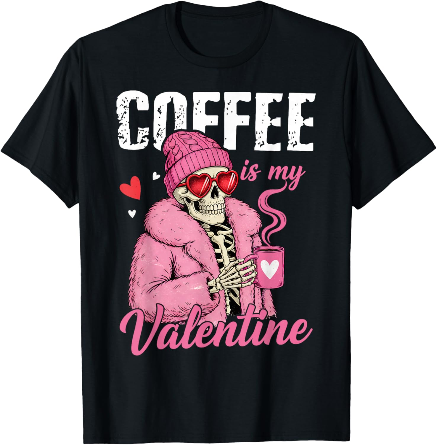 Coffee is My Valentine Skeleton Funny Anti Valentines Day T-Shirt - T-Shirt | Black