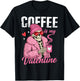 Coffee is My Valentine Skeleton Funny Anti Valentines Day T-Shirt - T-Shirt | Black