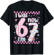 I was 6 Now I'm 7 Birthday Girls Kids 67 Meme Six Seven 6 7 T-Shirt - T-Shirt | Black