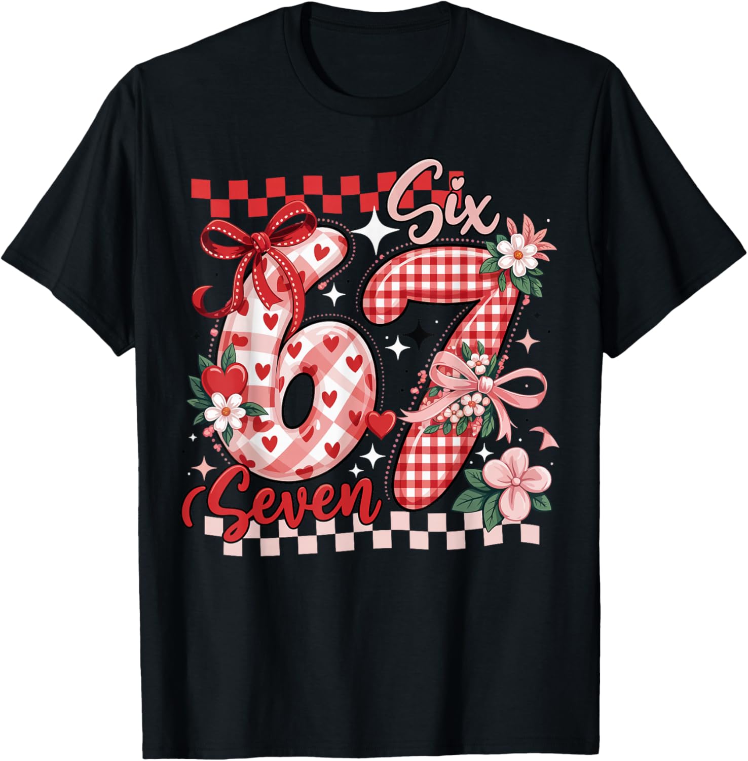 Six Seven 6 7 Valentine Cute Heart Number Love Design T-Shirt - T-Shirt | Black
