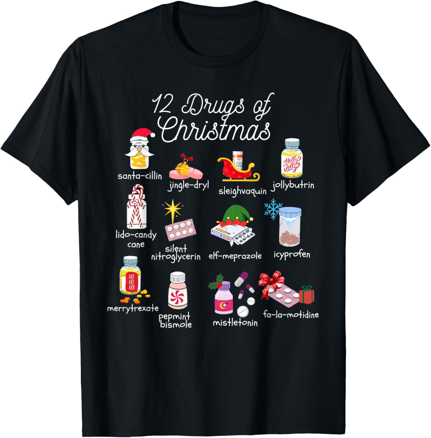 12 Drugs of Christmas Pharmacist Technician Pharmacy Squad T-Shirt - T-Shirt | Black
