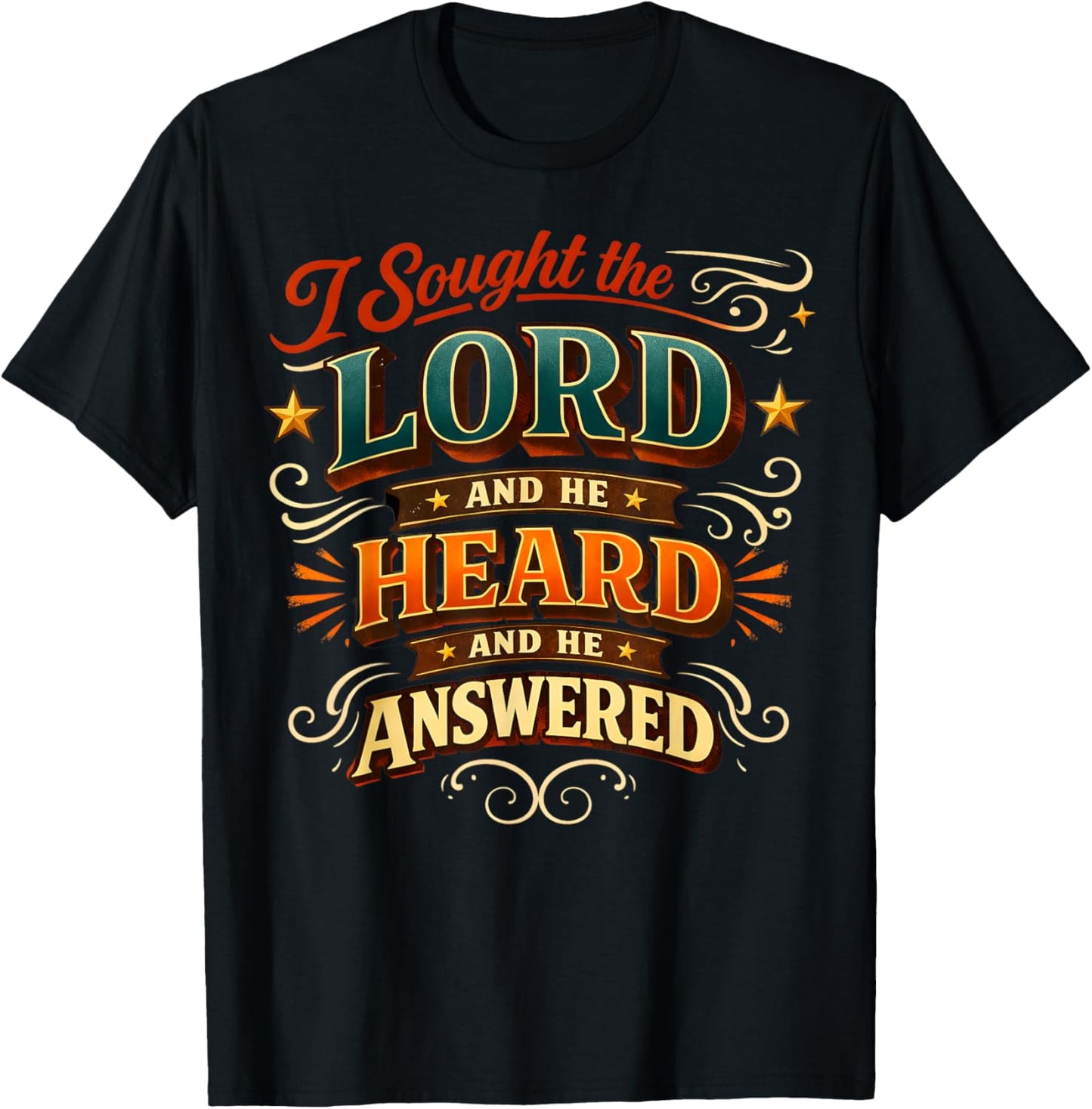 Christian Faith Prayer Quote I Sought The Lord Answered T-Shirt - T-Shirt | Black
