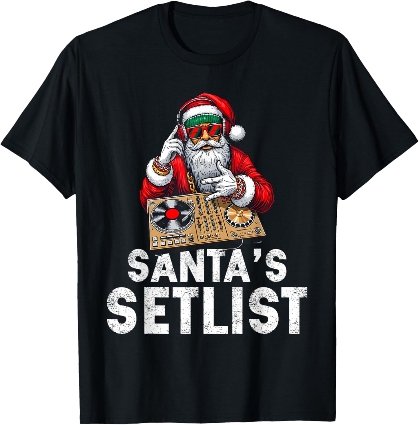 Santa DJ Musician Santa’s Setlist House Music T-Shirt - T-Shirt | Black