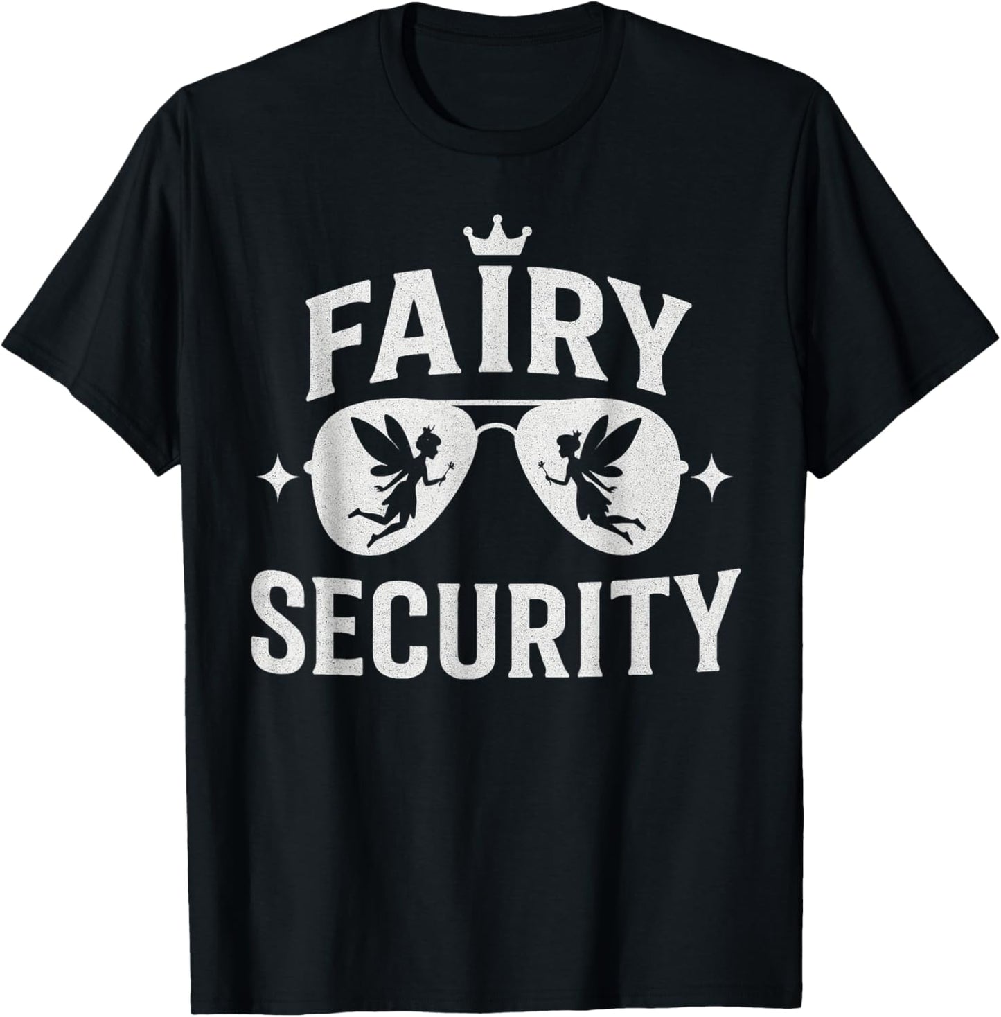 Funny Fairy Security Look for Family Birthday Matching T-Shirt - T-Shirt | Black