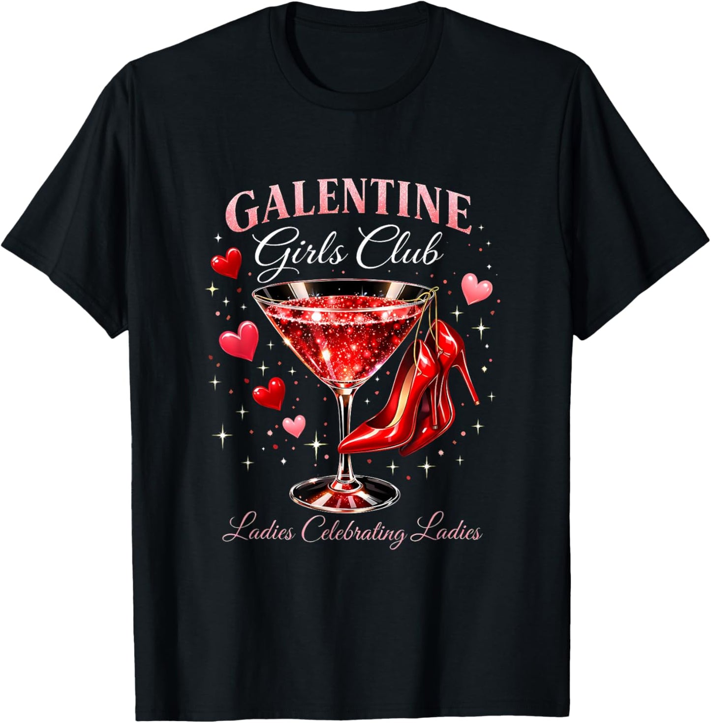 Galentine Girls Club Ladies Celebrating Party Girl T-Shirt - T-Shirt | Black
