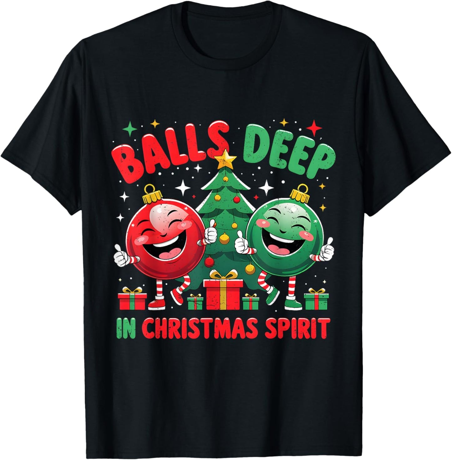 Balls Deep in Christmas Spirit Funny Ornament T-Shirt - T-Shirt | Black