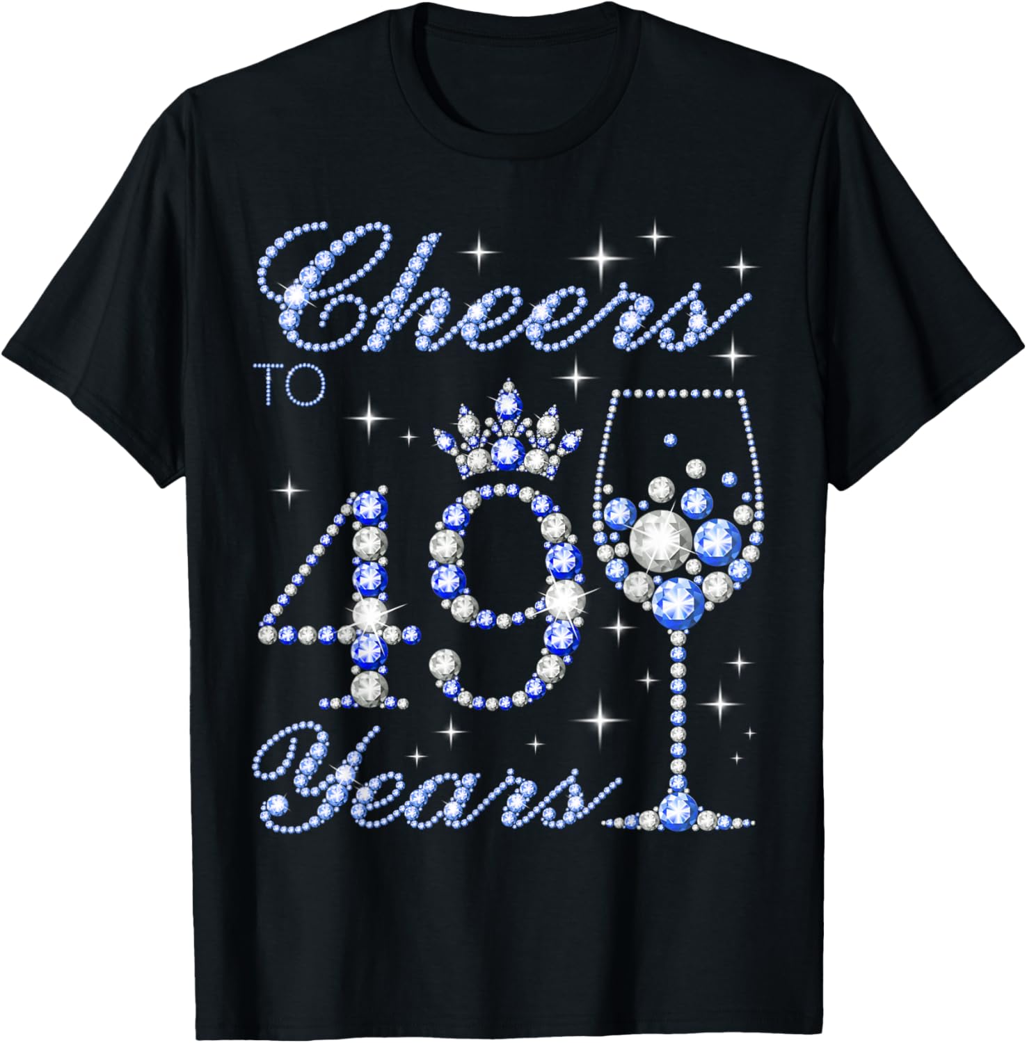 Cheers to 49 Years Old 49th Birthday Blue Style Women T-Shirt - T-Shirt | Black