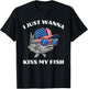 I Just Wanna Kiss My Fish Funny Sarcastic Patriotic USA Pun T-Shirt - T-Shirt | Black
