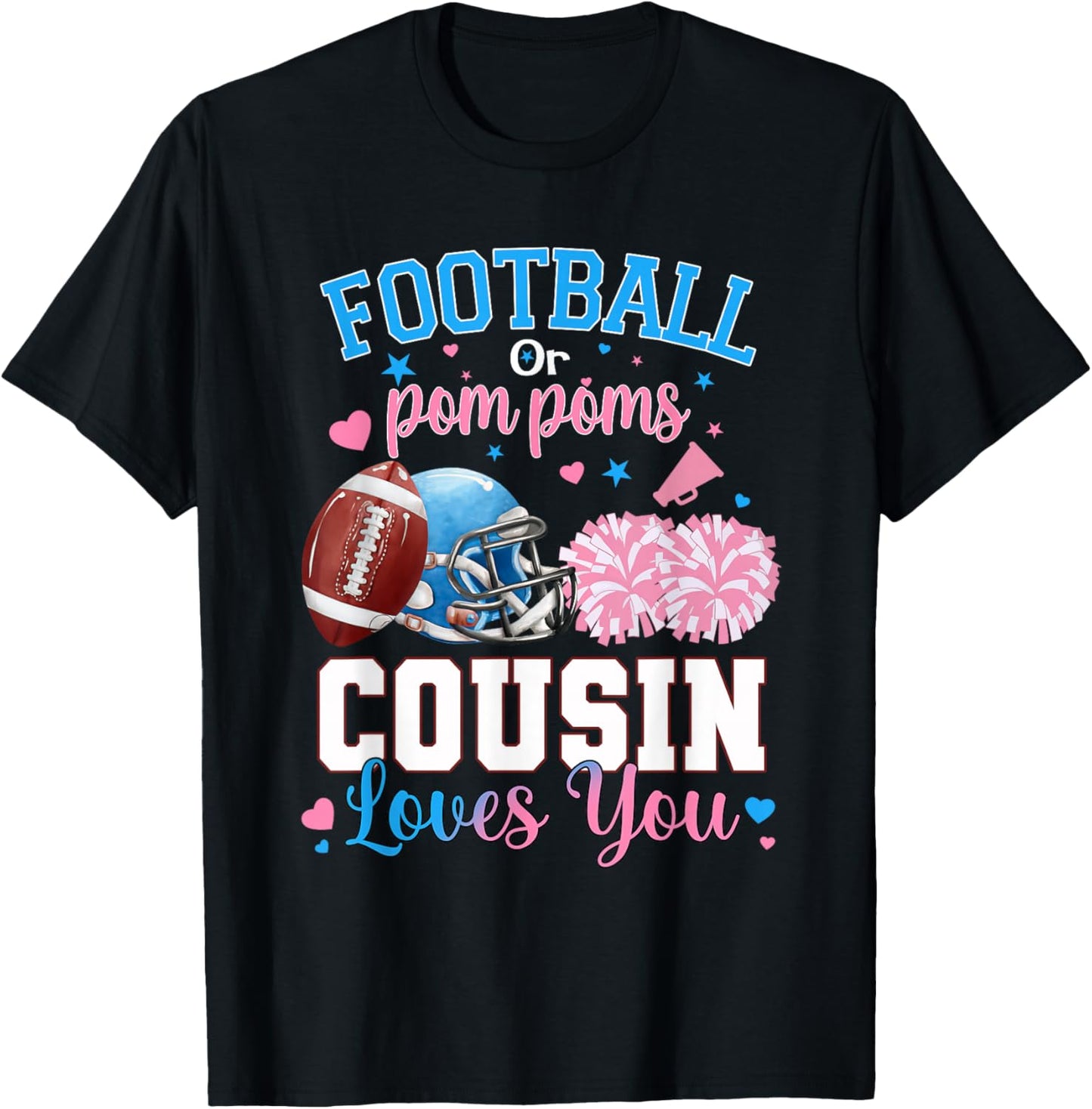 Football or Pom Poms Cousin Loves You Baby Gender Reveal T-Shirt - T-Shirt | Black