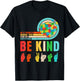 Be Kind in A World Where You Can Be Anything Men Women Kid T-Shirt - T-Shirt | Black