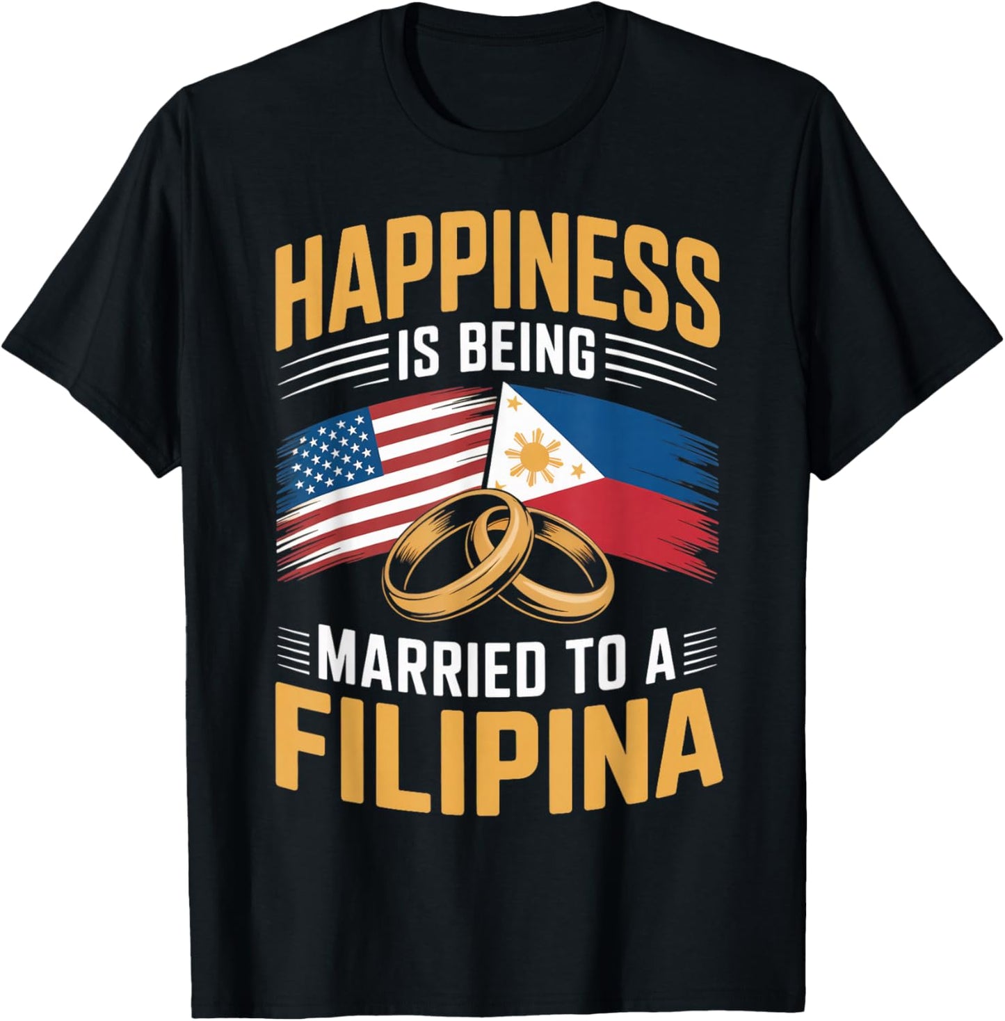 USA Married to Filipina Pinay Filipino Country Philippines T-Shirt - T-Shirt | Black