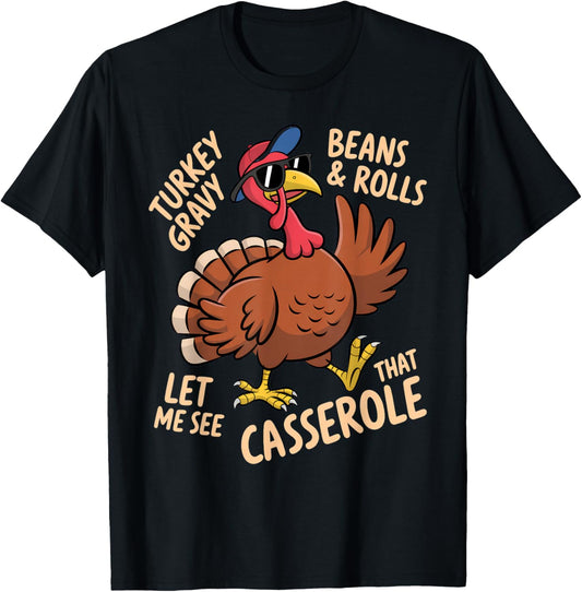 Turkey Gravy Beans and Rolls Casserole Thanksgiving T-Shirt - T-Shirt | Black