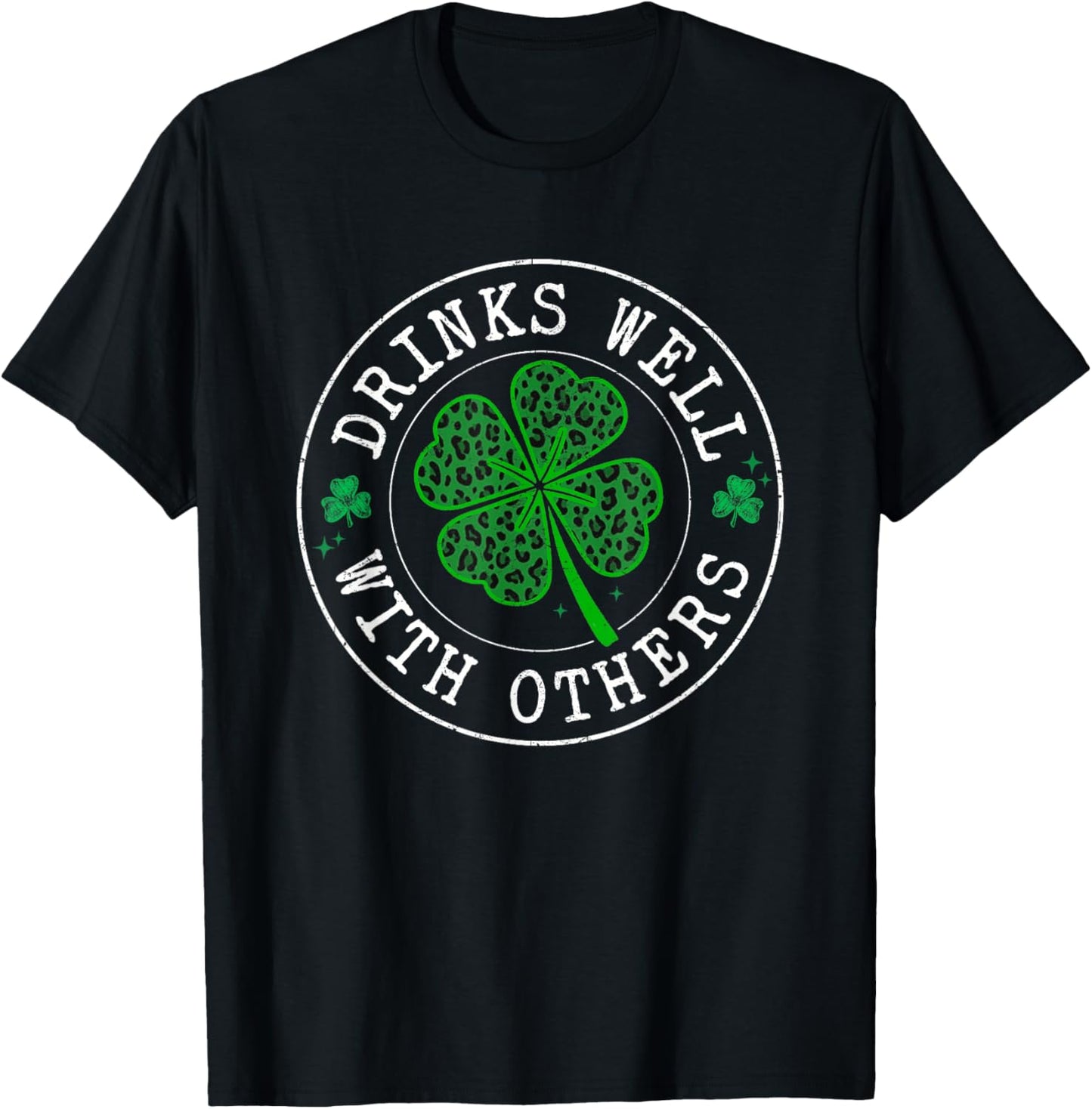 St Patricks Day Drinks Well with Others Saint Paddys Men T-Shirt - T-Shirt | Black