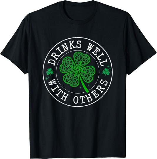 St Patricks Day Drinks Well with Others Saint Paddys Men T-Shirt - T-Shirt | Black