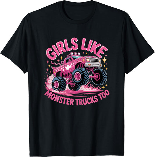 Girls Like Monster Trucks Too Retro Monster Truck Girls T-Shirt - T-Shirt | Black
