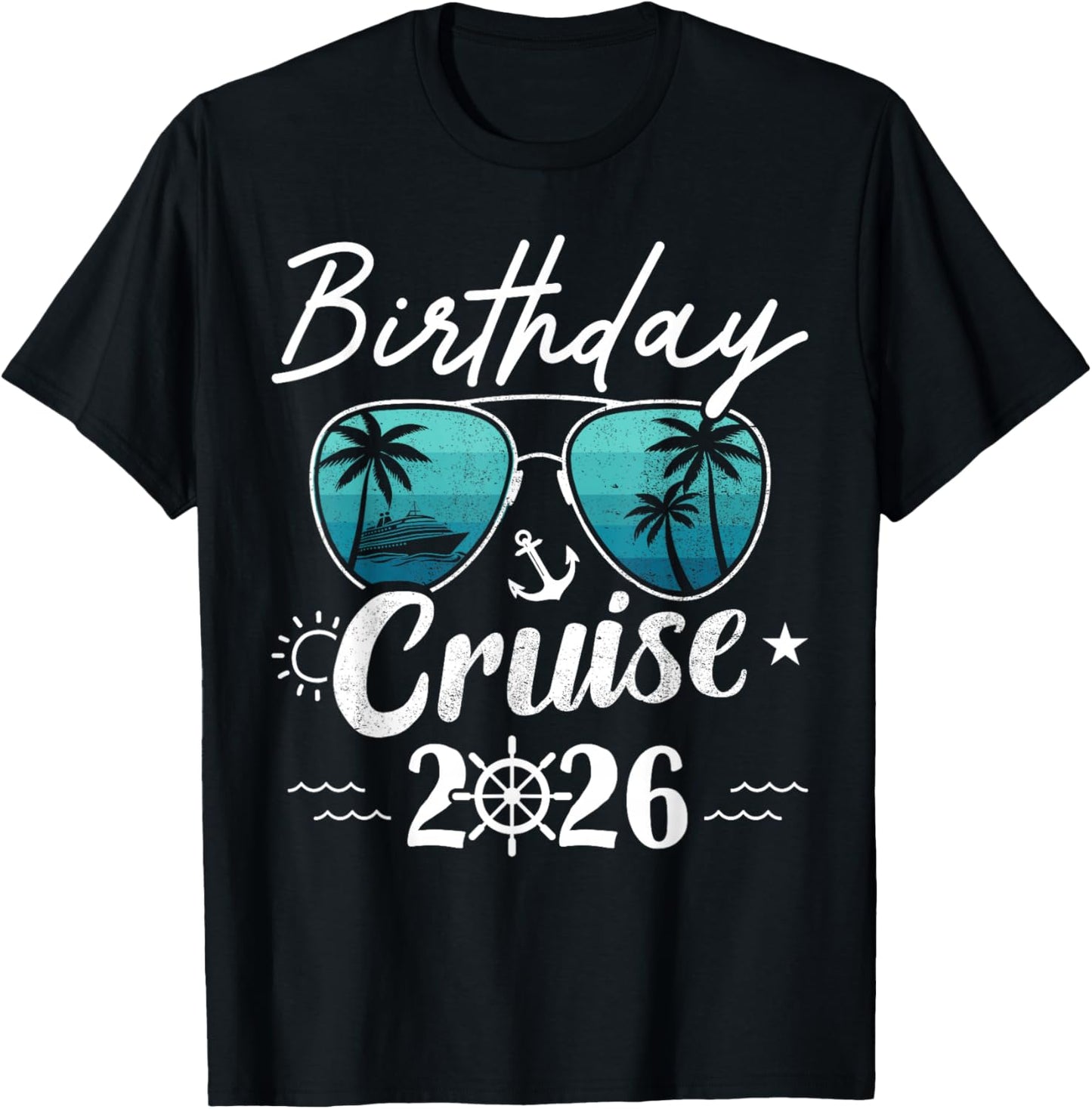 Birthday Cruise 2026 T-Shirt - T-Shirt | Black