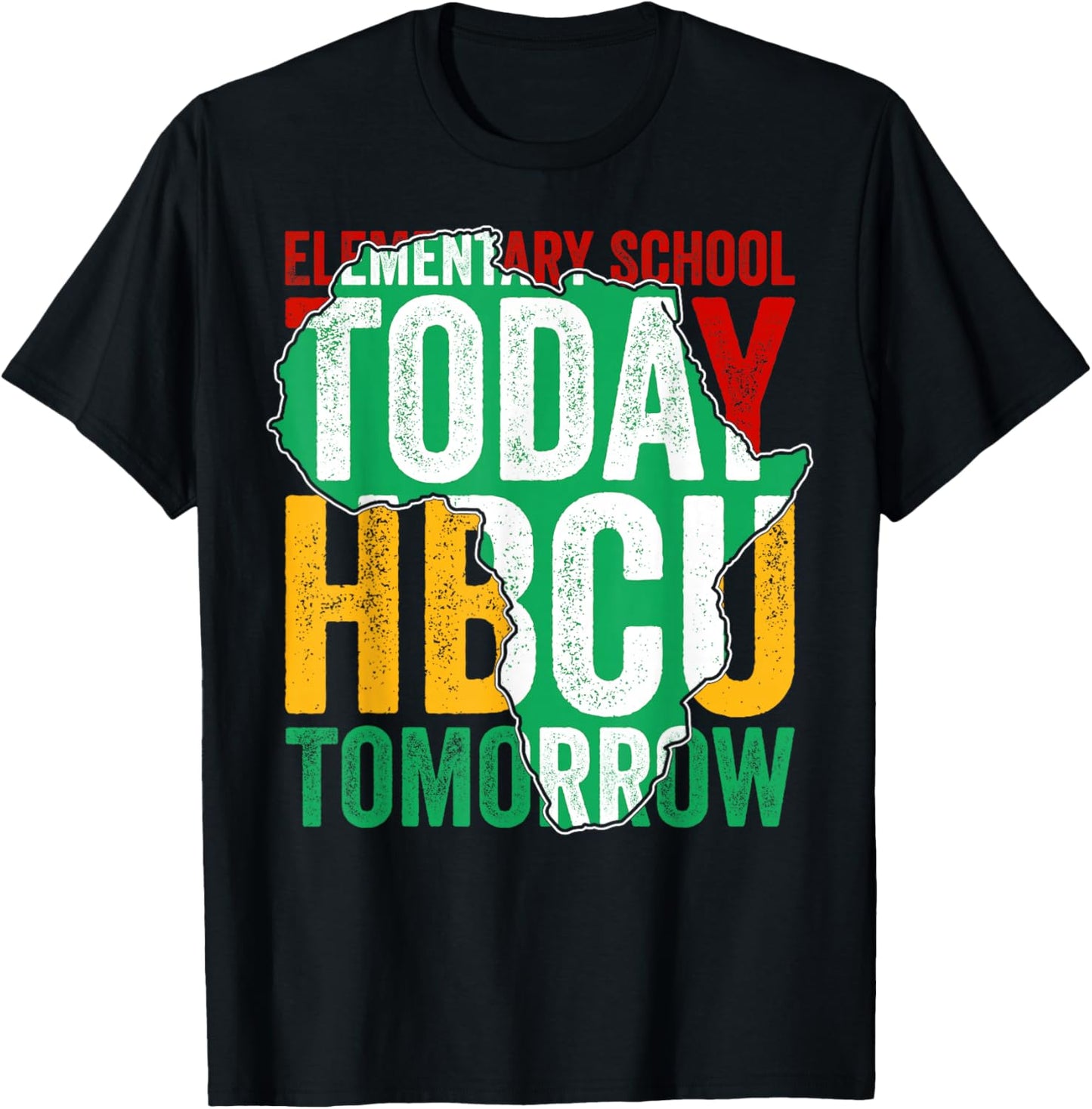 Elementary School Today HBCU Tomorrow Africa Map Afro Kids T-Shirt - T-Shirt | Black