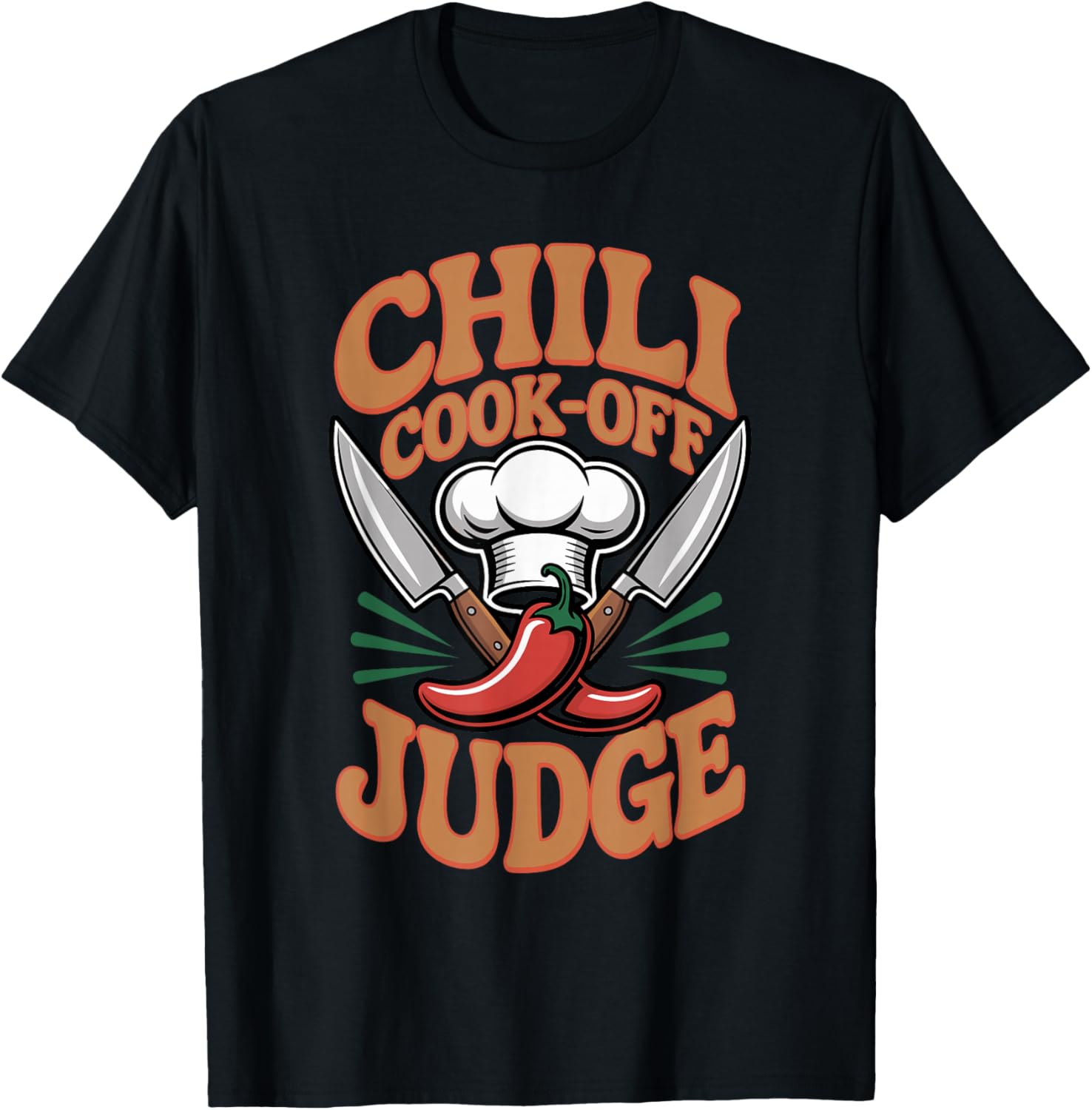 Chili Cook Off Judge Cooking Culinary Food Chef Cook T-Shirt - T-Shirt | Black