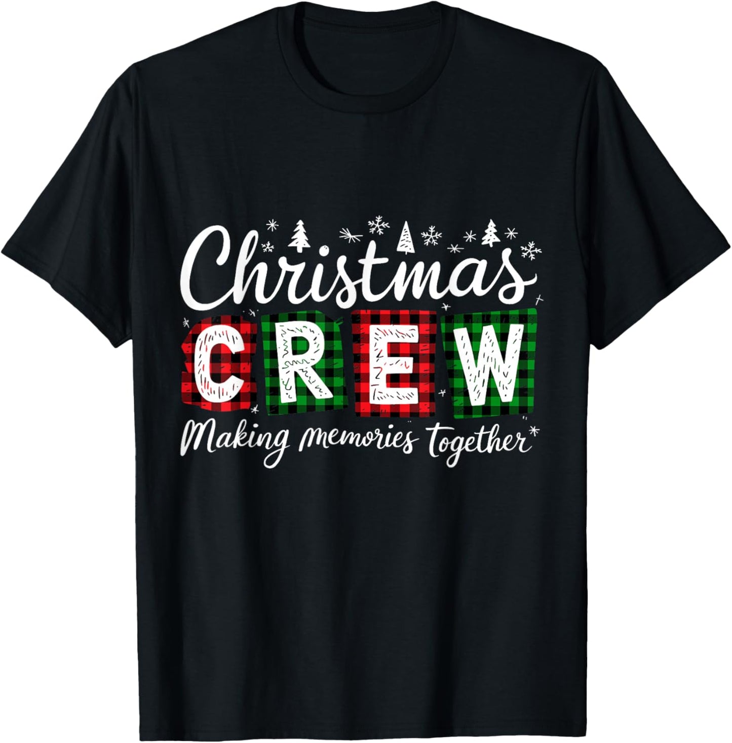 Christmas Crew 2025 Making Memories Together Family Group T-Shirt - T-Shirt | Black