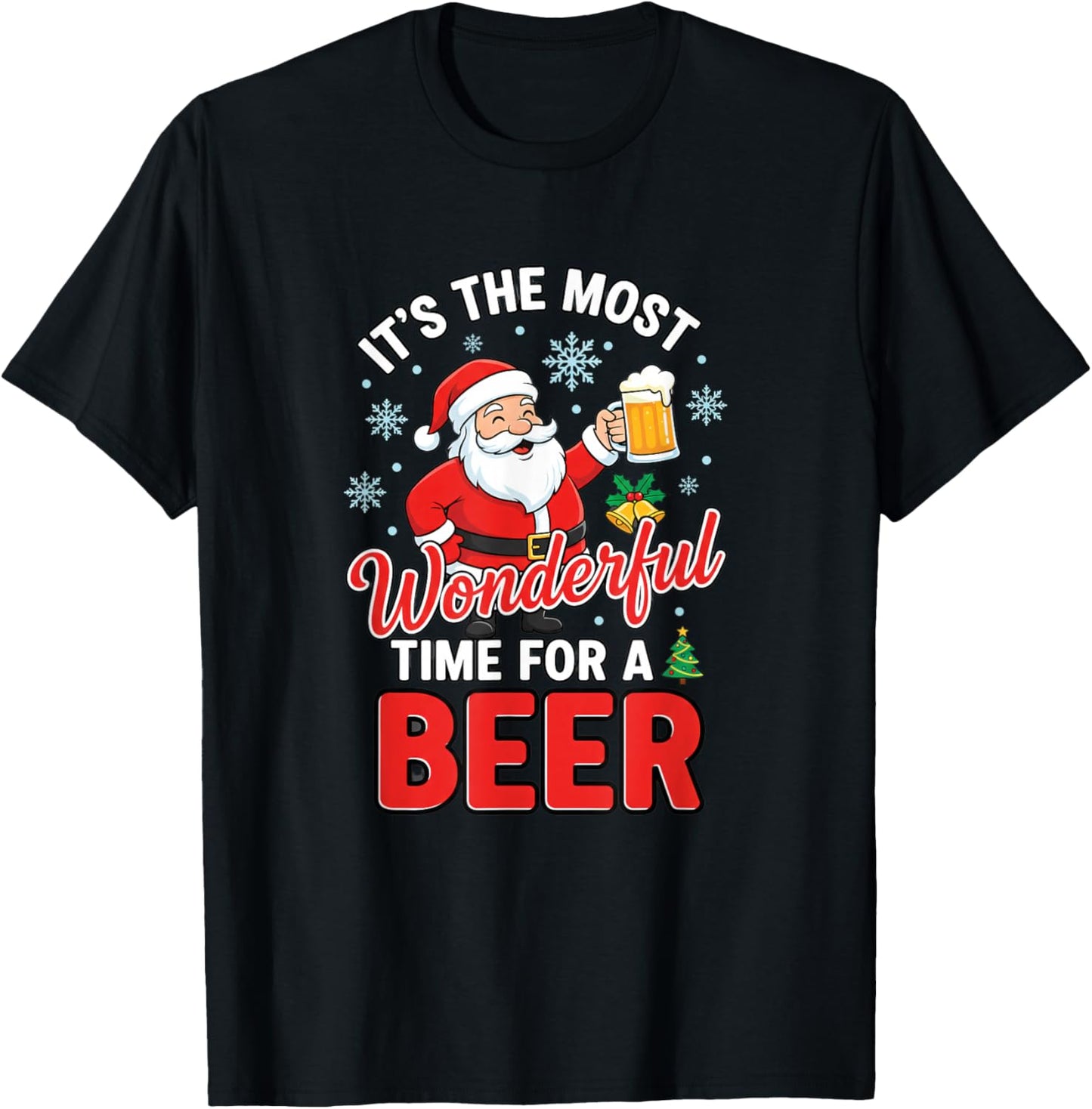 Christmas It's The Most Wonderful Time for A Beer T-Shirt - T-Shirt | Black