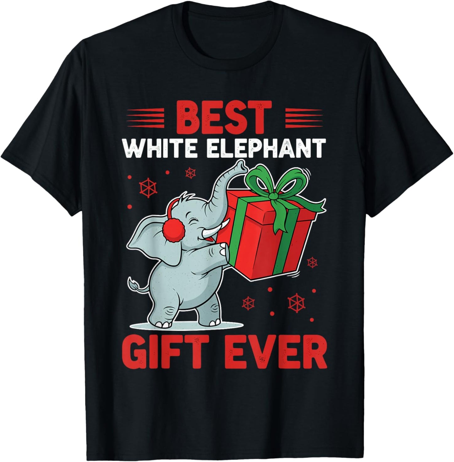 Christmas White Elephant Shirts, Best White Elephant Ever T-Shirt - T-Shirt | Black