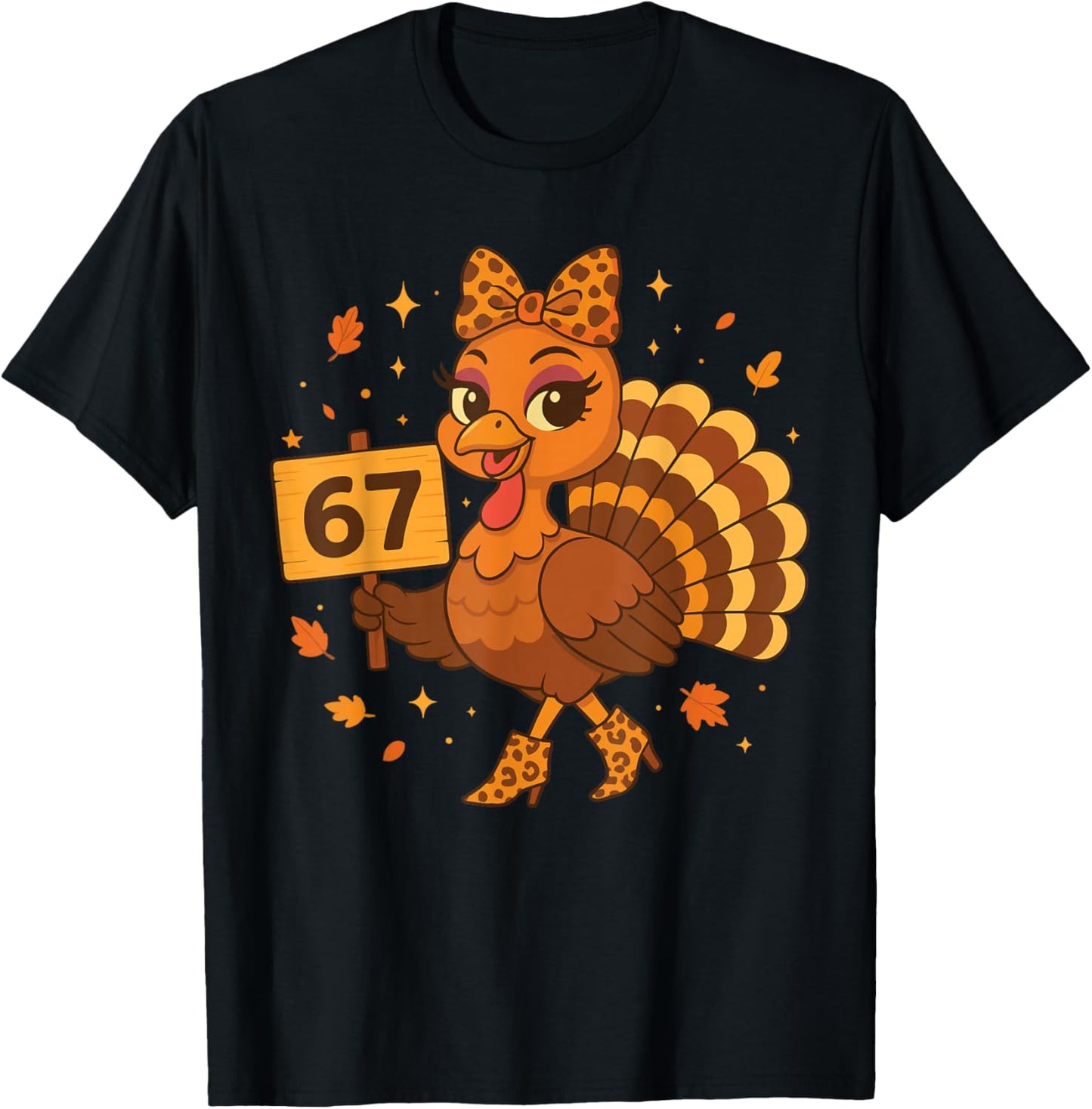 Leopard Turkey 67 Meme Thanksgiving Turkey Day Women Girls T-Shirt - T-Shirt | Black