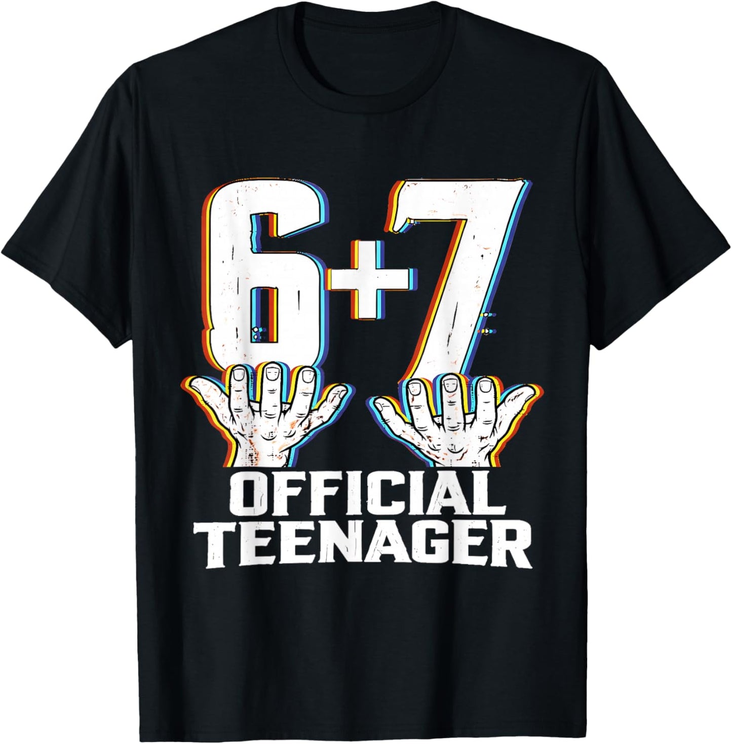Official Teenager I'm 13th Birthday 6 7 Meme Six Seven Slang T-Shirt - T-Shirt | Black