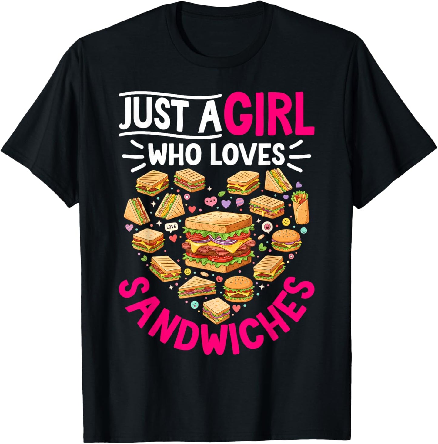 Funny Just A Girl Who Loves Sandwiches Food Lover Women Girl T-Shirt - T-Shirt | Black