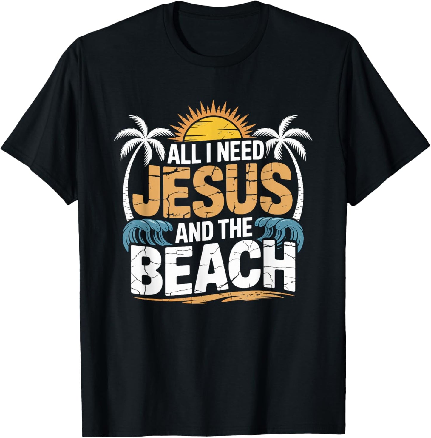 All I Need Jesus and The Beach Christian Faith Ocean Summer T-Shirt - T-Shirt | Black