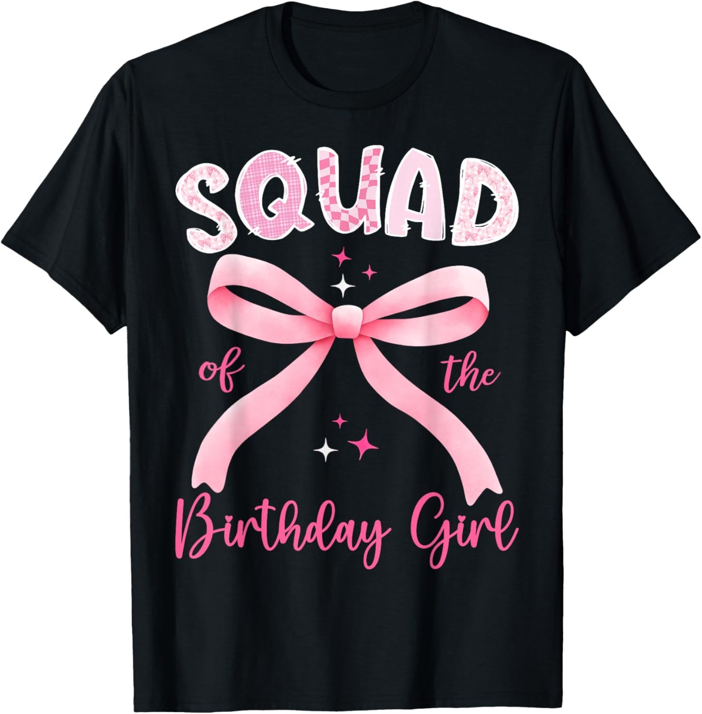 Squad of The Birthday Girl Pink Coquette Bow Family T-Shirt - T-Shirt | Black