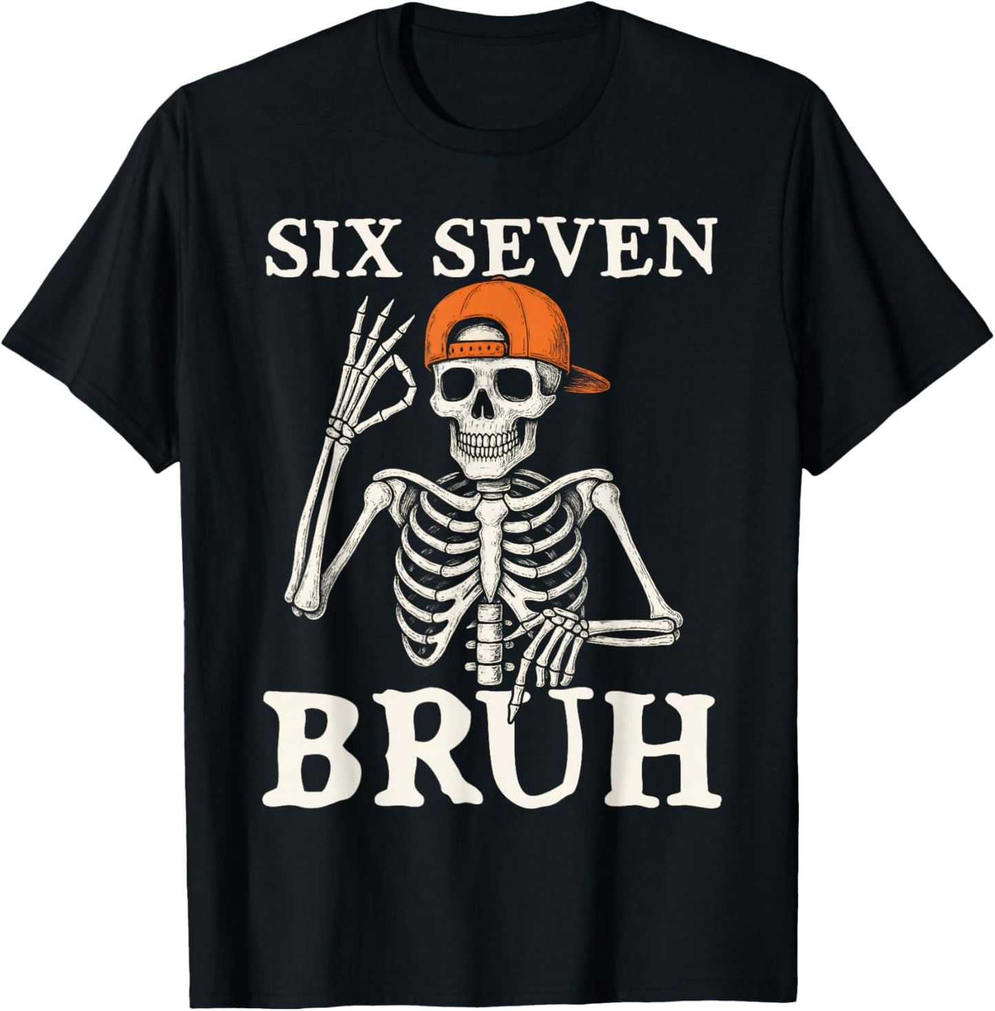 6 7 Bruh Meme Gen Alpha Halloween Skeleton Six Seven Boys T-Shirt - T-Shirt | Black