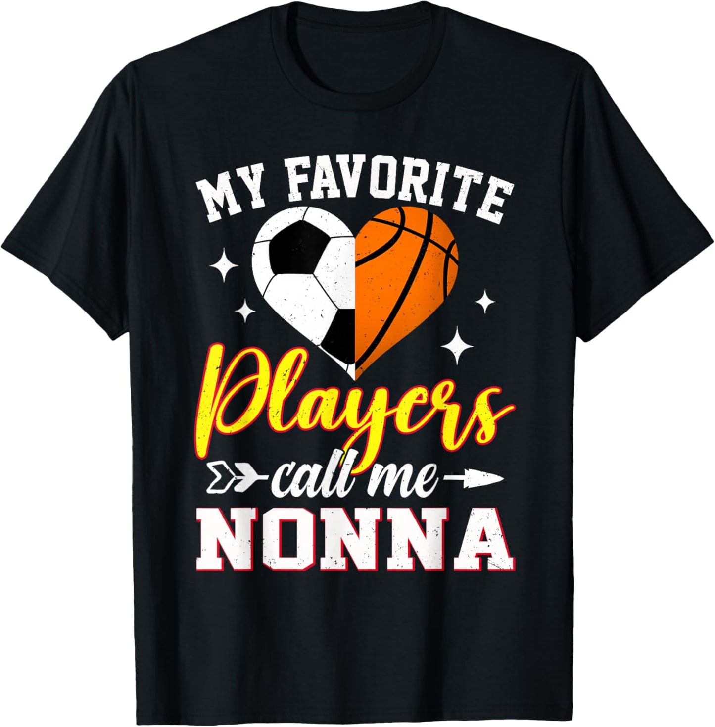 My Favorite Soccer Basketball Players Call Me Nonna T-Shirt - T-Shirt | Black