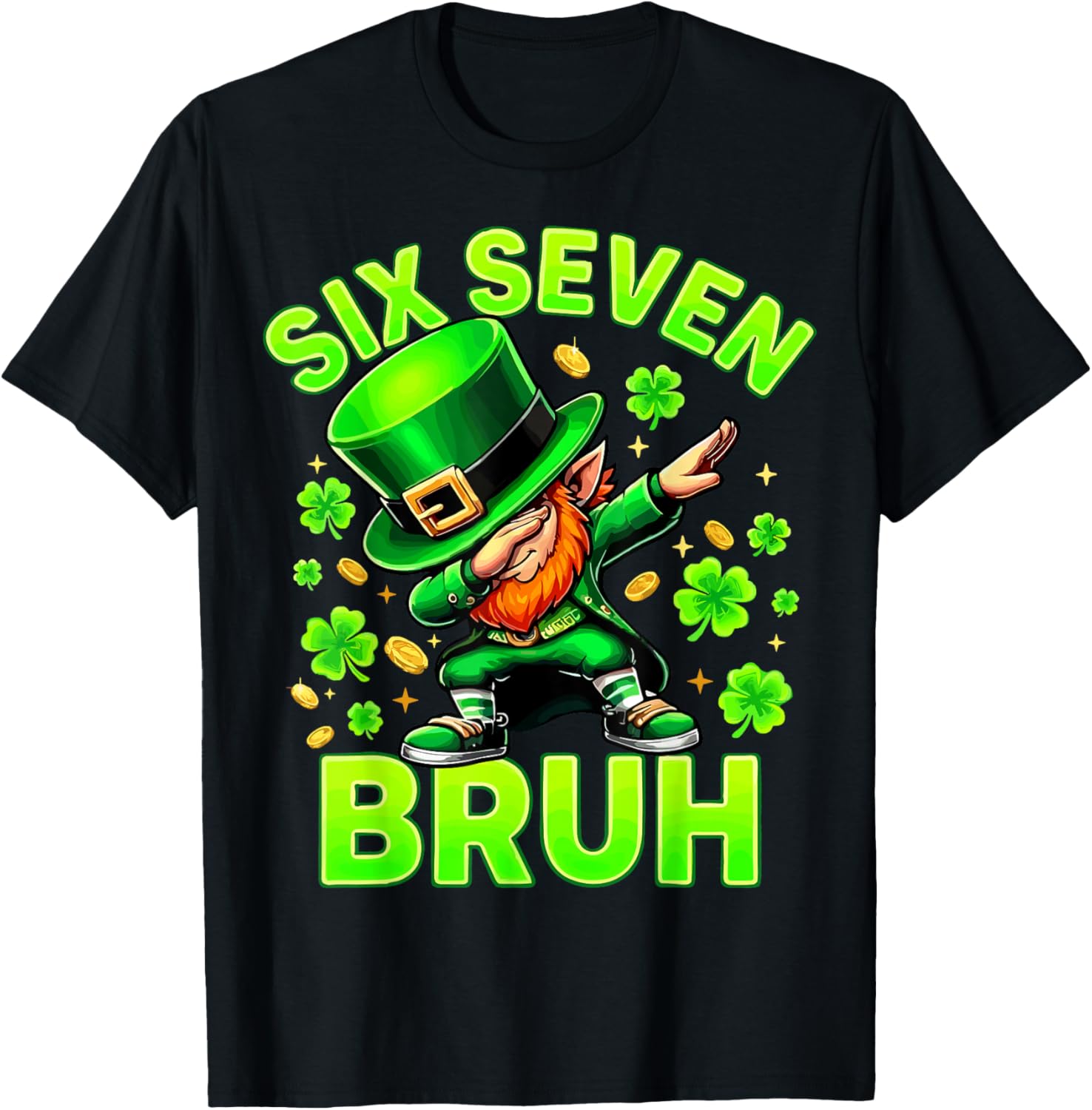 Bruh St Patricks Day Six Seven T-Shirt - T-Shirt | Black