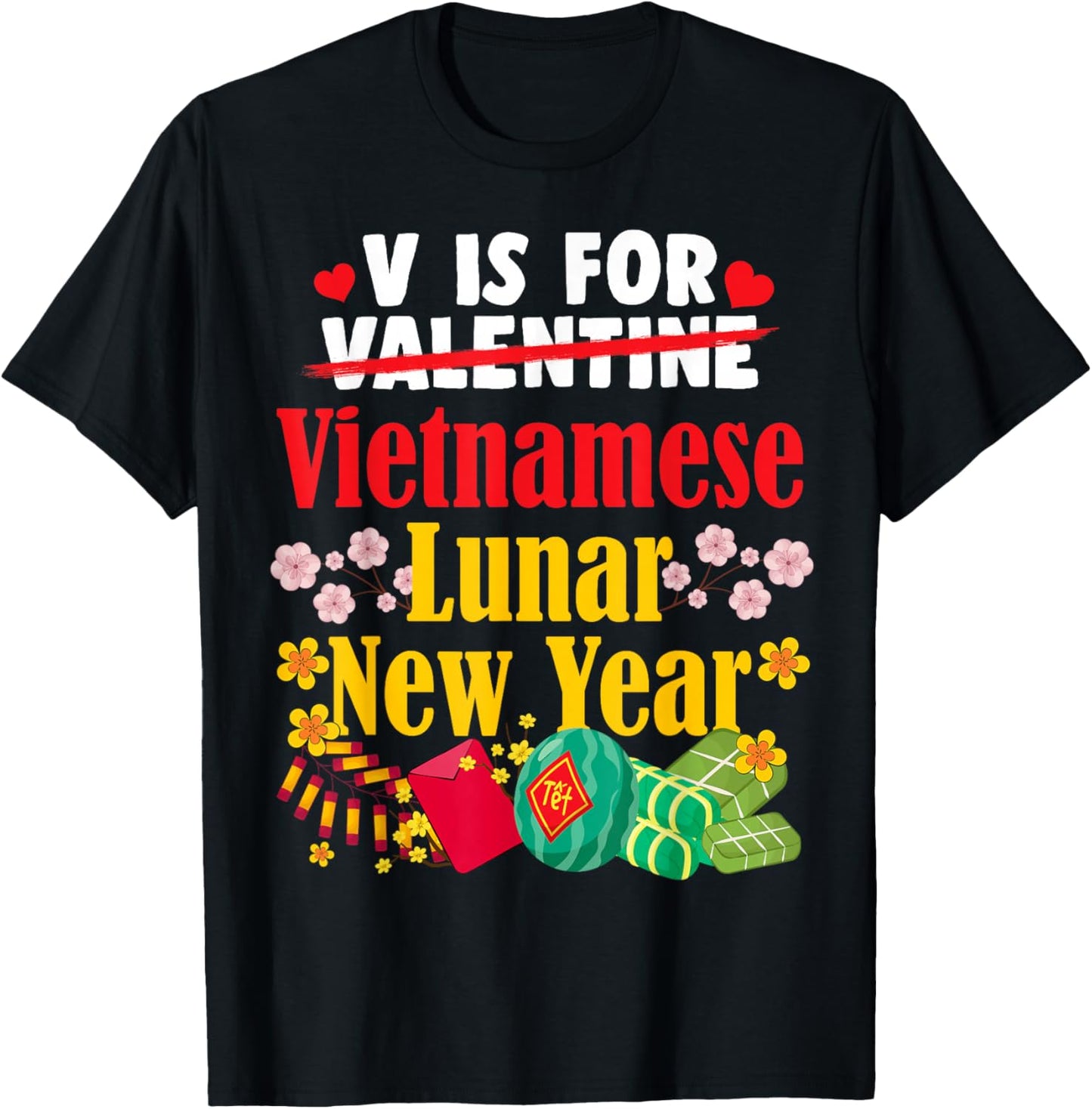 V is for Vietnamese New Year Funny Valentine TET Holiday T-Shirt - T-Shirt | Black