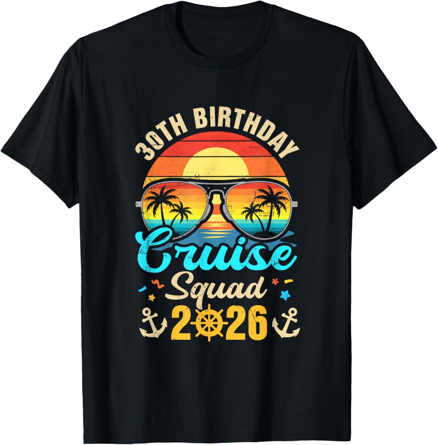 30Th Birthday Cruise Squad 2026 Matching Party Vacation T-Shirt - T-Shirt | Black